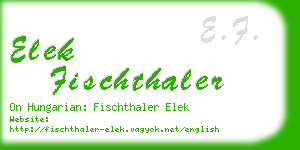 elek fischthaler business card
